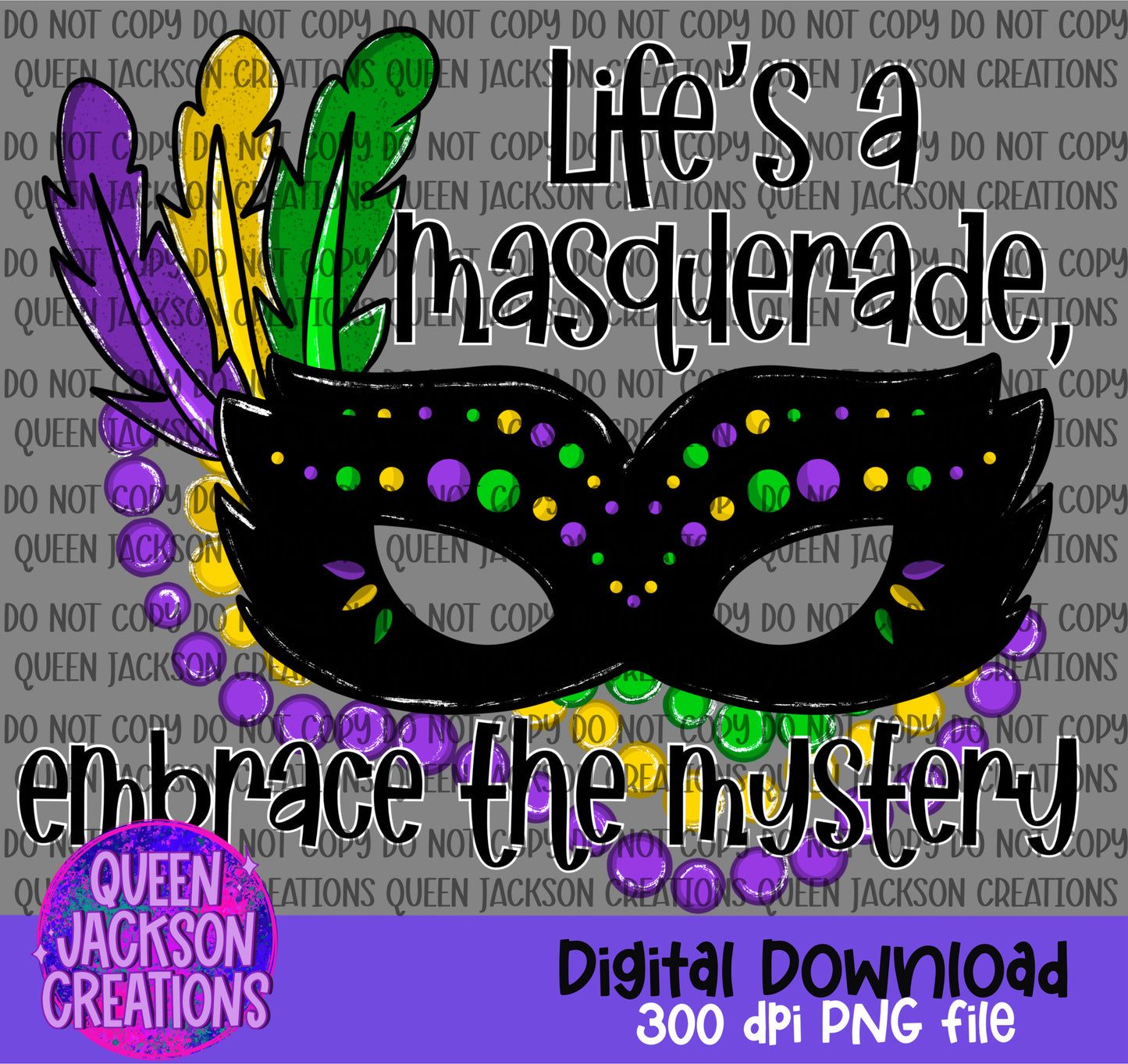 Life’s A Masquerade