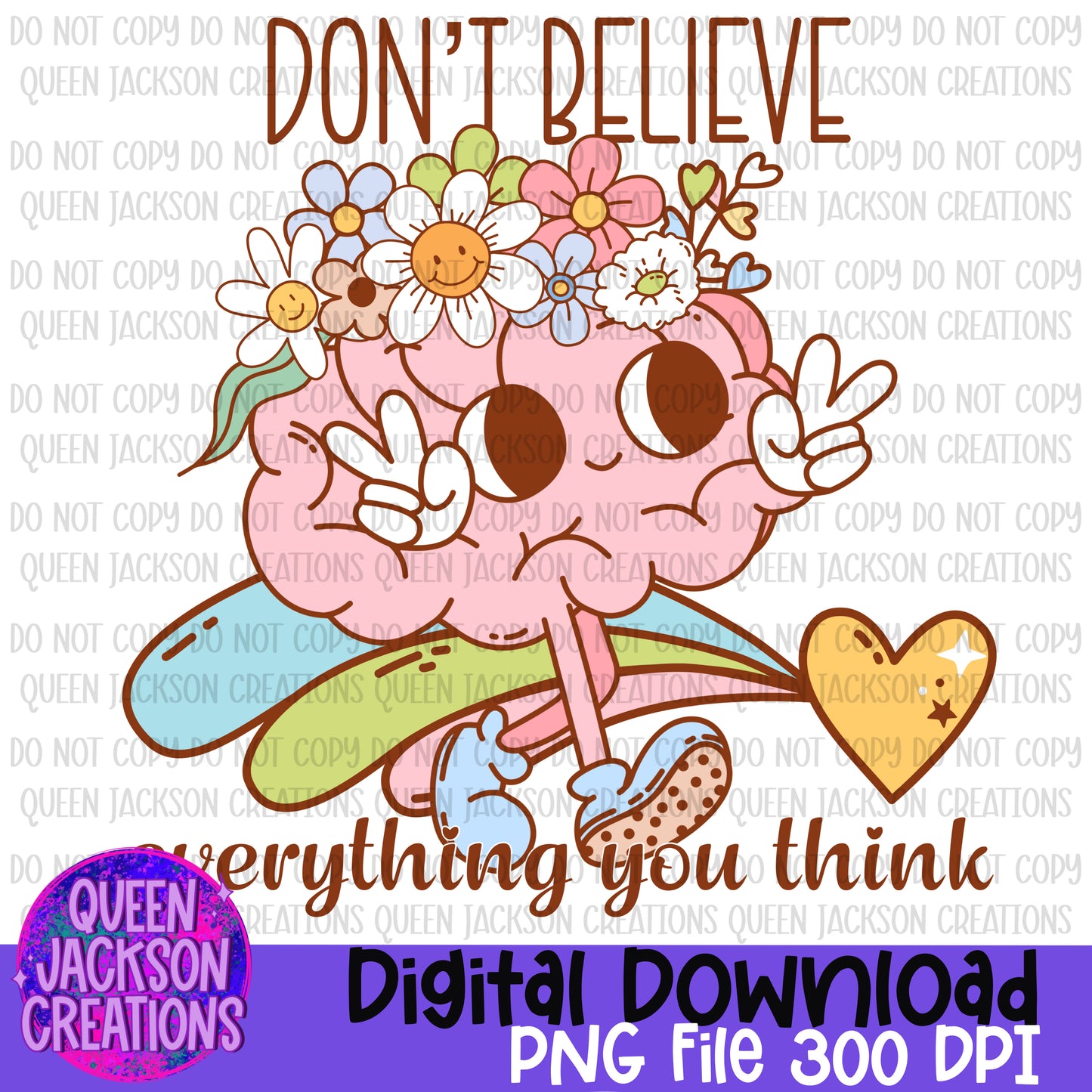 Don’t Believe Everything You Think