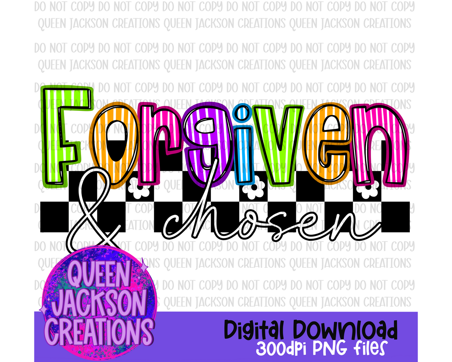 Forgiven & Chosen
