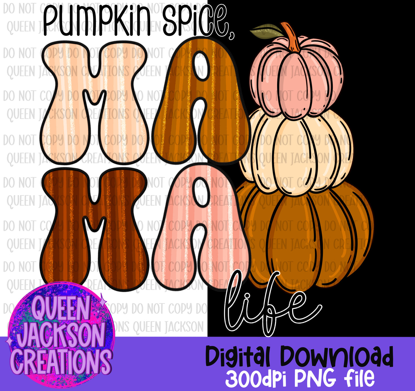 Pumpkin Spice Mama Life
