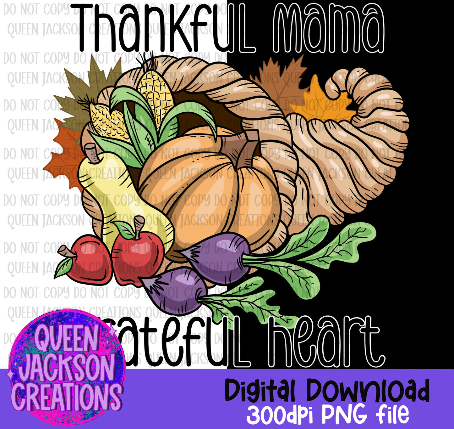 Thankful Mama Grateful Heart