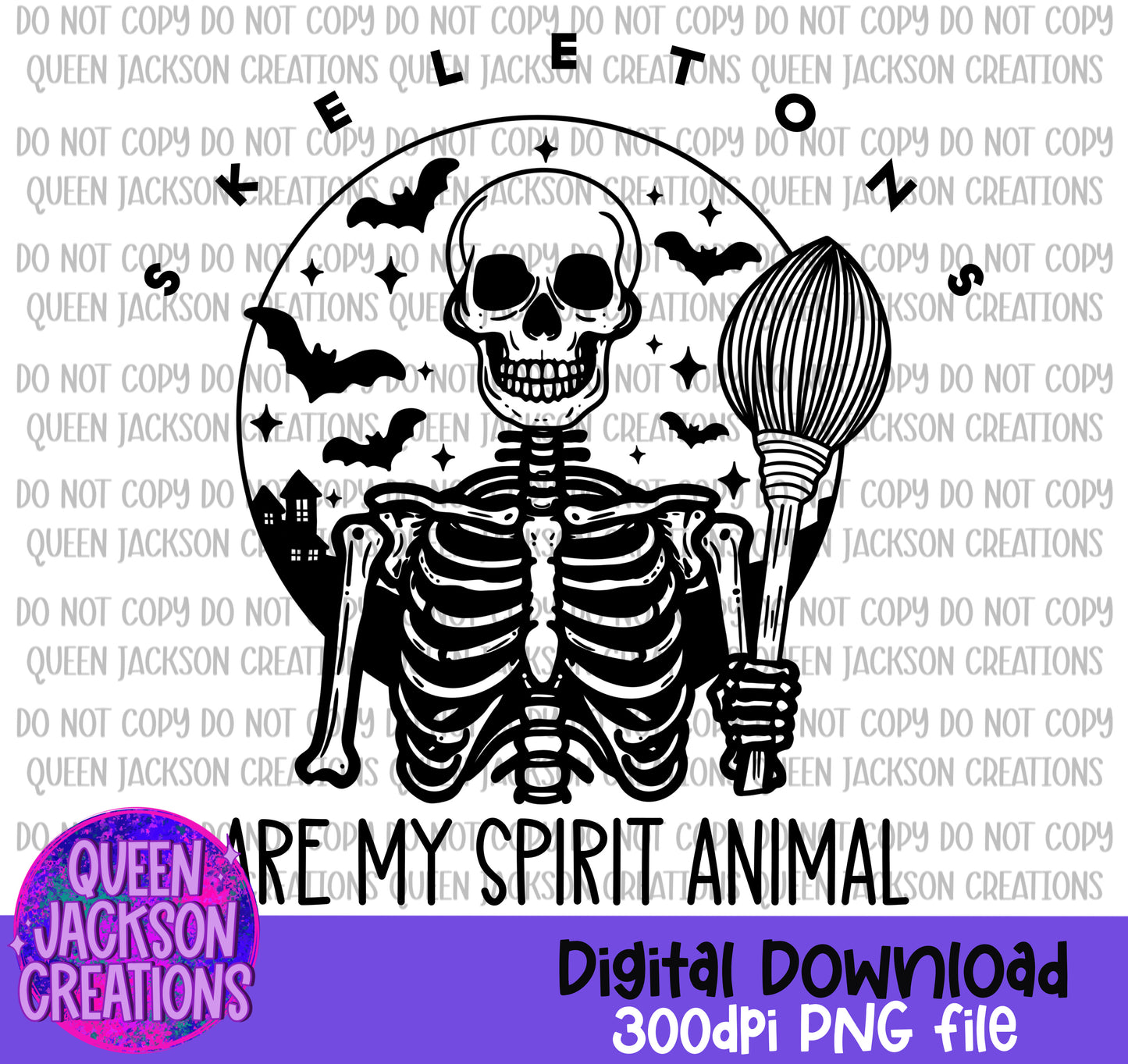 Skeletons Are My Spirit Animal