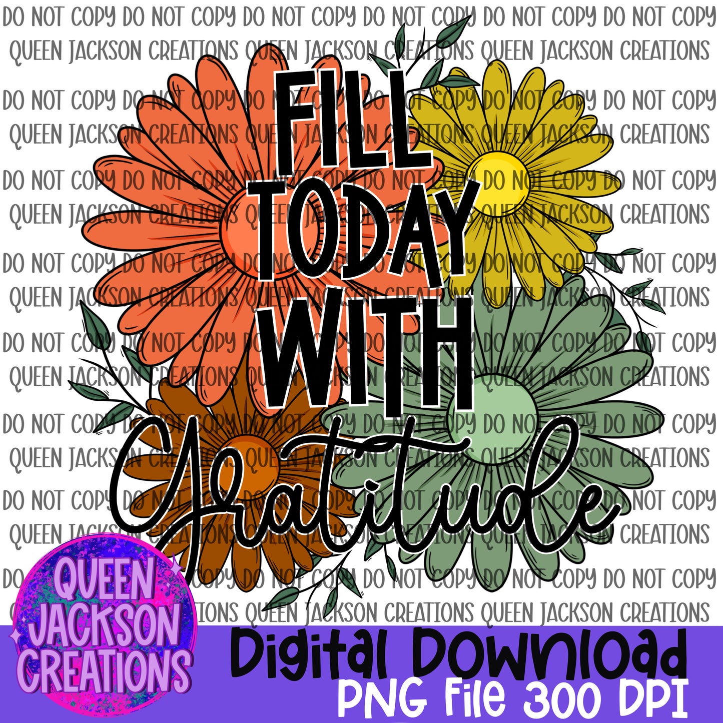 Fill today with Gratitude