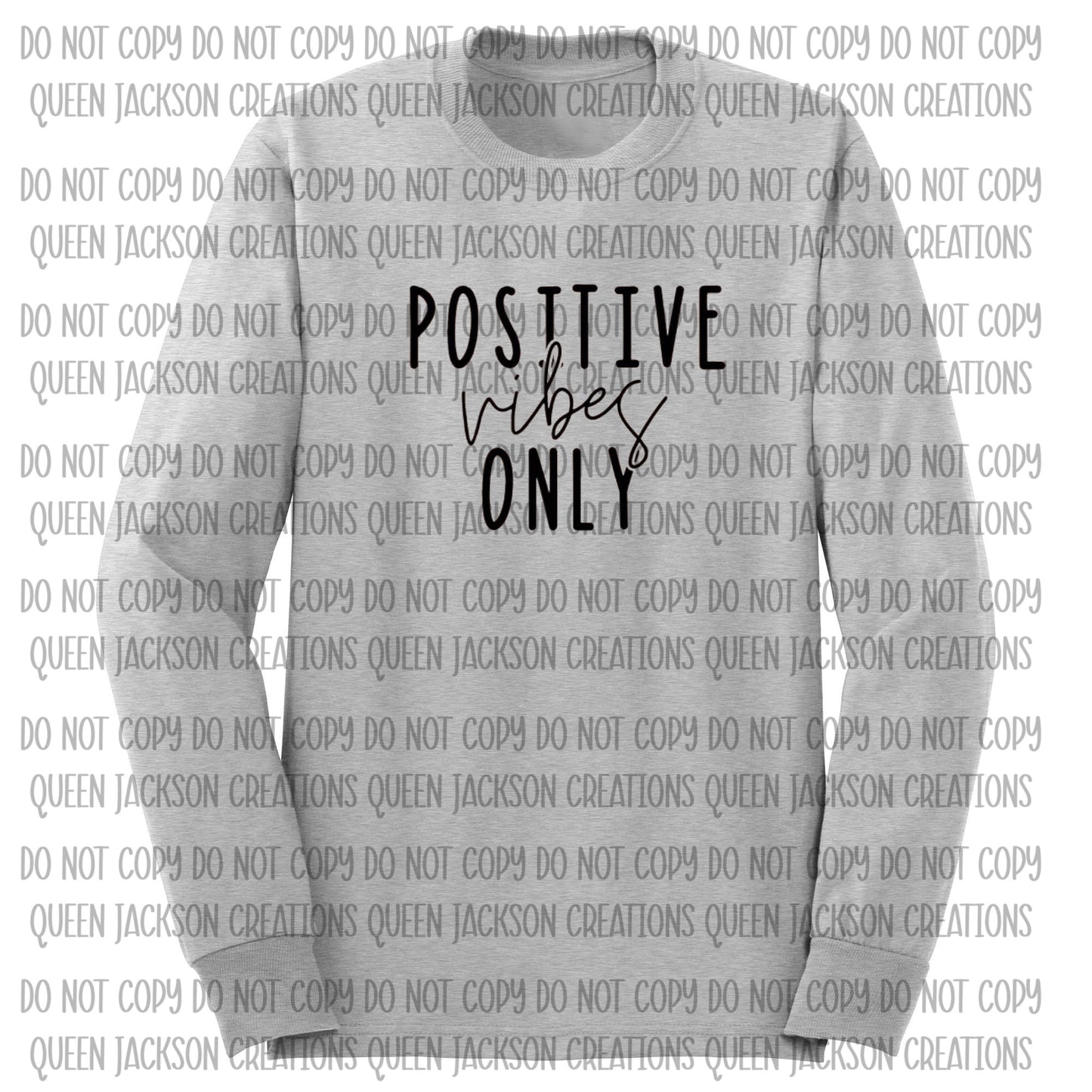Positive Vibes Only