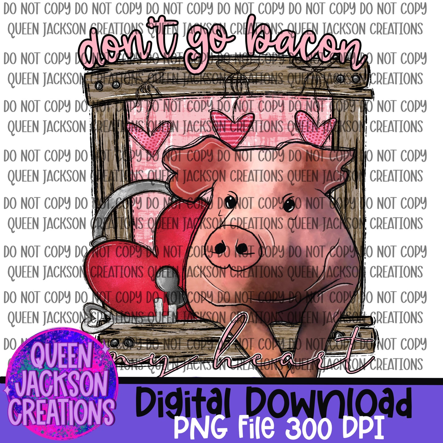 Don’t go bacon my heart