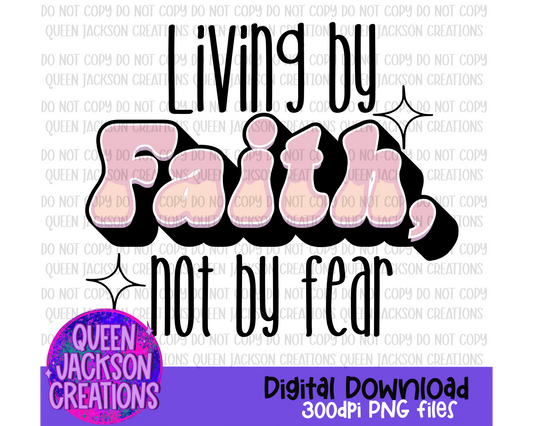 Livin’ By Faith
