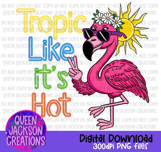 Tropic Like It’s Hot